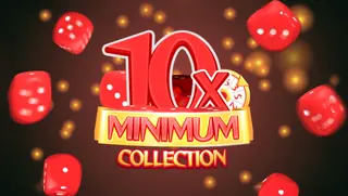 10x Minimum Collection