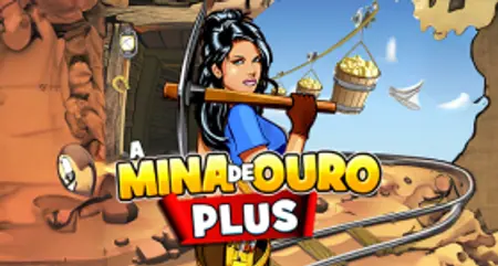 A Mina de Ouro Plus