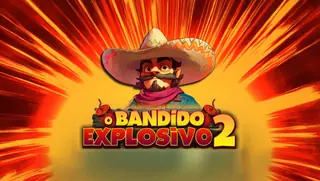 O Bandido Explosivo 2