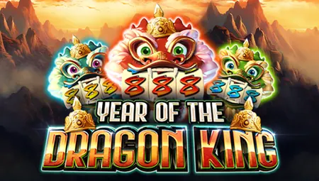 Year of the Dragon King