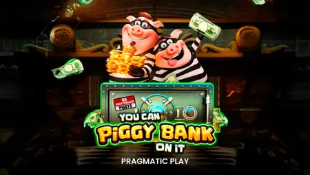 You Can Piggy Bank On It